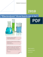 Yehya Awad 10c "Electrolysis" How Hard Can It Be? Chemistry Project