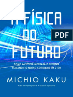 Livro - A Fisica do Futuro - Michio Kaku.pdf