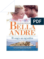 Bella - Andre - Te - Vagy - Az - Egyetlen - A - Sullivan - Csal - D - 7. - .PDF Filename - UTF-8''Bella Andre - Te - Vagy Az Egyetlen (A Sullivan Család 7.)