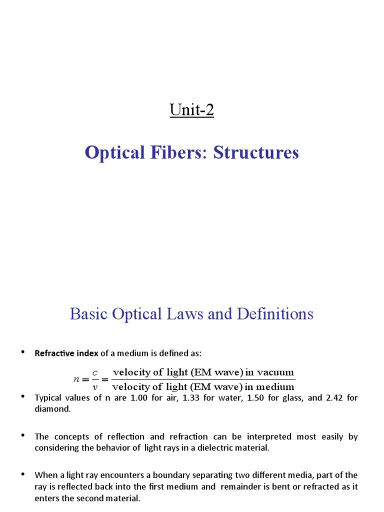Optical Fibers: Structures: Unit-2 | PDF | Optical Fiber | Refraction