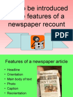 L/O To Be Introduced To The Features of A Newspaper Recount