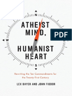 Atheist Mind, Humanist Heart - Rewriting The Ten Commandments For The Twenty-First Century