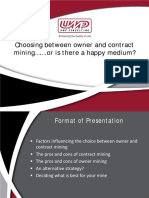 Choosing Between Owner and Contract Mining .Or Is There A Happy Medium?