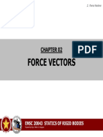 Force Vectors: Cien 3144 Structural Theory 1 Ensc 20043 Statics of Rigid Bodies