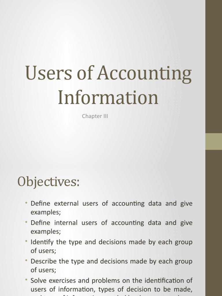 Users of Accounting Information Explained | PDF | Financial Statement ...