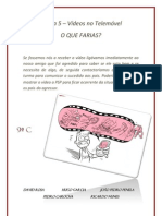 Alerta 5Vídeos no telemovel - 9º C - corrigir