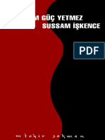 M. Tahir Sakman - Söylesem Güç Yetmez Sussam İşkence PDF