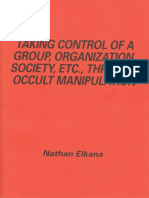 Taking Control of A Group Through Occult Manipulation