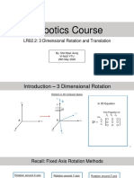 Robotics Course: LR02.2: 3 Dimensional Rotation and Translation
