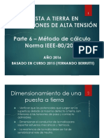 PUESTA A TIERRA EN INSTALACIONES DE ALTA TENSIÓN. Parte 6 Método de Cálculo Norma IEEE-80 - 2000 AÑO 2016 BASADO EN CURSO 2015 (FERNANDO BERRUTTI)