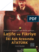 İsmet Bozdağ - Latife Ve Fikriye İki Aşk Arasında Atatürk