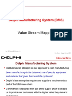 Value Stream Mapping: Delphi Manufacturing System (DMS)