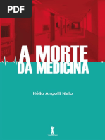 A Morte Da Medicina - Helio Angotti Neto