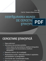 Curs 7-8 DESFĂŞURAREA MUNCII DE CERCETARE ŞTIINŢIFICĂ