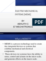 Micro Electro Mechanical Systems (Mems) : BY Abhijith C S7 Mechatronics