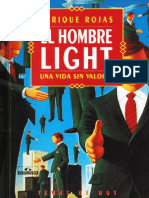 Rojas E 1994 El Hombre Light Una Vida Sin Valores