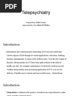 Telepsychiatry: Prepared By: Malik R Duais Supervised By: Prof. Mona El-Bilsha