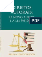 Direitos Autorais - o Novo Autor e A Lei 9610 - 98