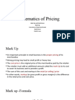 Mathematics of Pricing: Mark Up and Mark Down Mark Up Conversion of Mark Up Percent Mark Down Profit & Loss