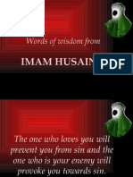 Words of wisdom from IMAM HUSAIN (a