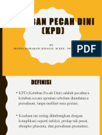 Ketuban Pecah Dini (KPD) : BY: Monna Maharani Hidayat, M.Kep., Ns. SP - Kep.Mat