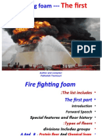 Fire Fighting Foam: Author and Compiler: Fathollah Teymouri