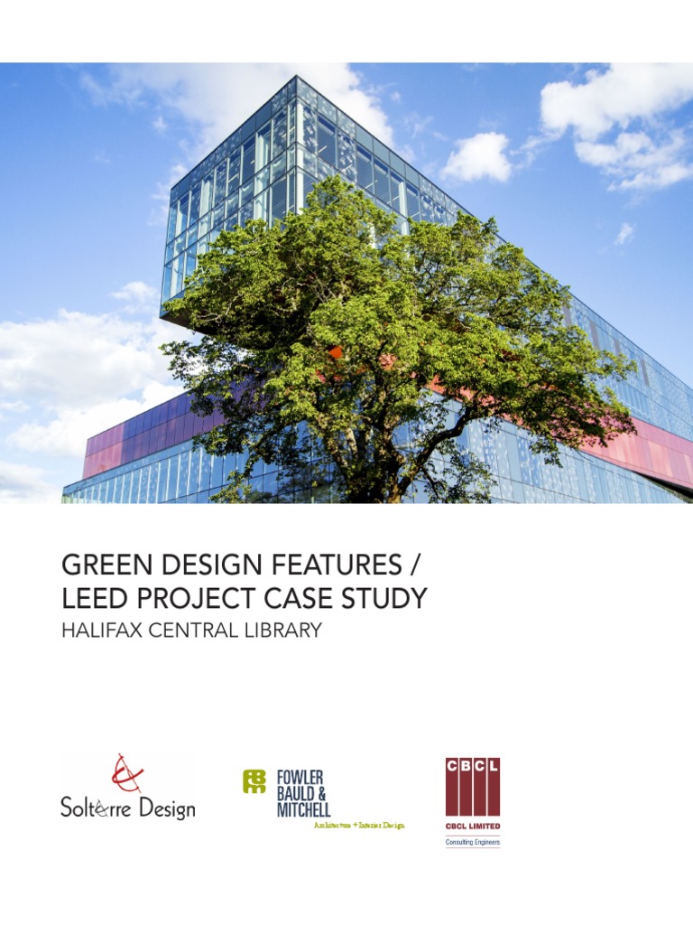 Green Design Features / Leed Project Case Study Halifax Central