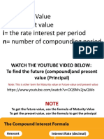 FV Future Value PV Present Value I The Rate Interest Per Period N Number of Compounding Period