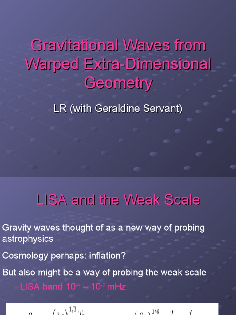 Gravitational Waves From Warped Extra-Dimensional Geometry | PDF ...