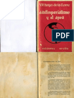 El Antiimperialismo y El Apra 1a Edición, 1936. Víctor Raúl Haya de la Torre