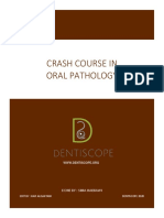 Crash Course in Oral Pathology: Done By: Sima Habrawi