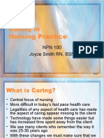 Caring in Nursing Practice: NPN 100 Joyce Smith RN, BSN