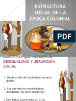 Estructura Social de La Época Colonial