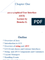 Chapter One: Java Graphical User Interface (GUI) Lecture by Demeke G