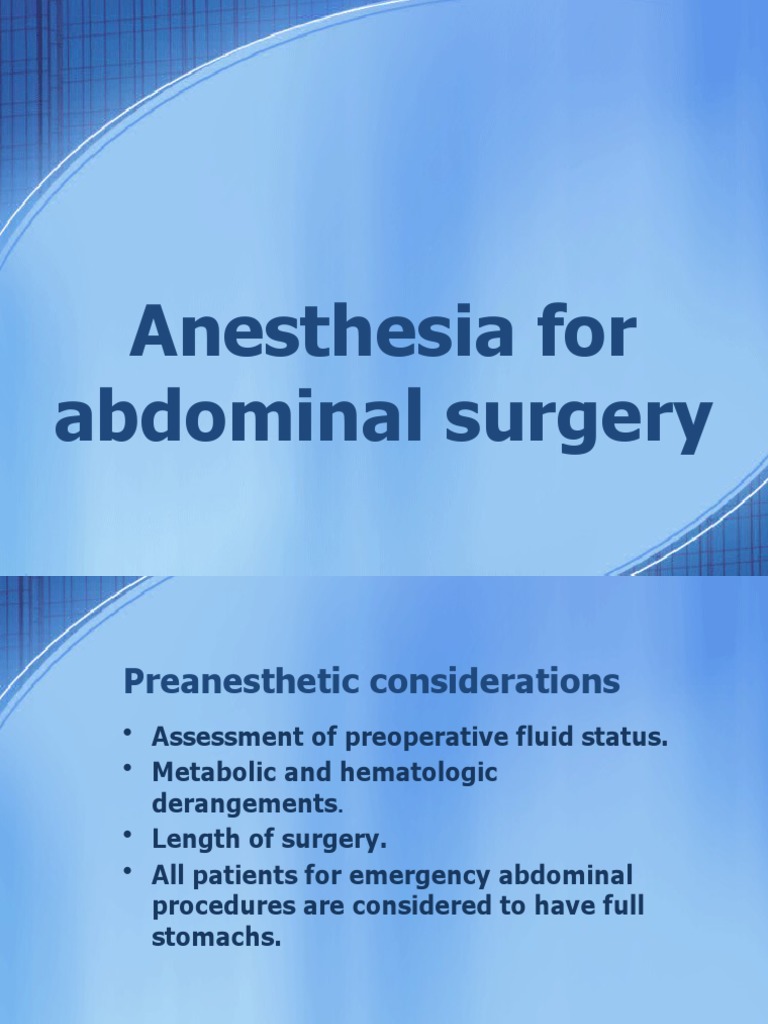 Anesthesia Considerations for Abdominal Surgery | PDF | Anesthesia ...
