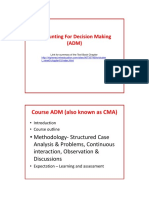 Accounting For Decision Making (ADM) : Course ADM (Also Known As CMA)
