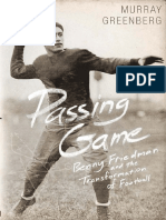 Murray Greenberg - Passing Game - Benny Friedman and The Transformation of Football (2008)