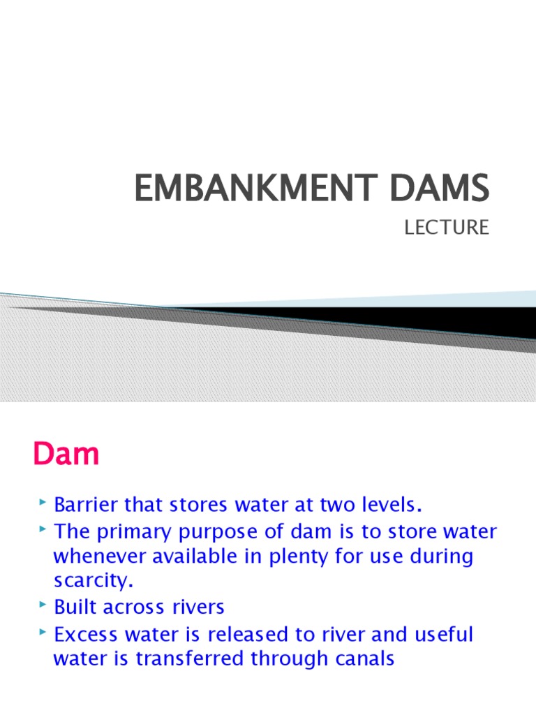 Embankment Dams: Design and Components | PDF | Dam | Soil Mechanics