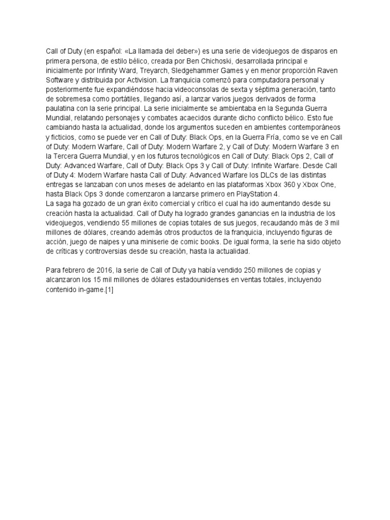 Call of Duty (en español- «La llamada del deber») es una serie de