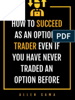 How to Succeed as an Options Trader Even if You Have Never Traded an Option Before