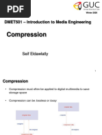 Compression: DMET501 - Introduction To Media Engineering