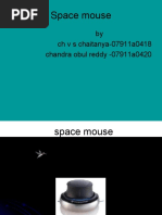 Space Mouse: by CH V S Chaitanya-07911a0418 Chandra Obul Reddy - 07911a0420