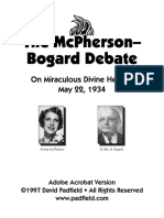 The Mcpherson - Bogard Debate: On Miraculous Divine Healing May 22, 1934
