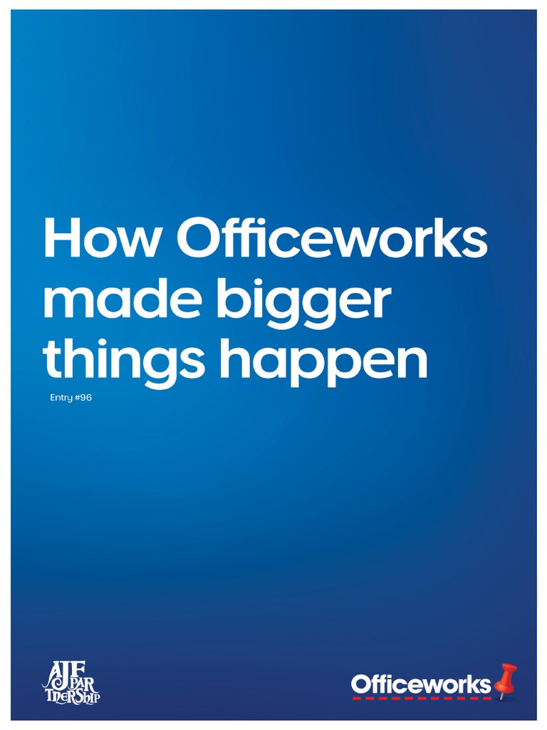 How Officeworks Made Bigger Things Happen PDF Brand Retail
