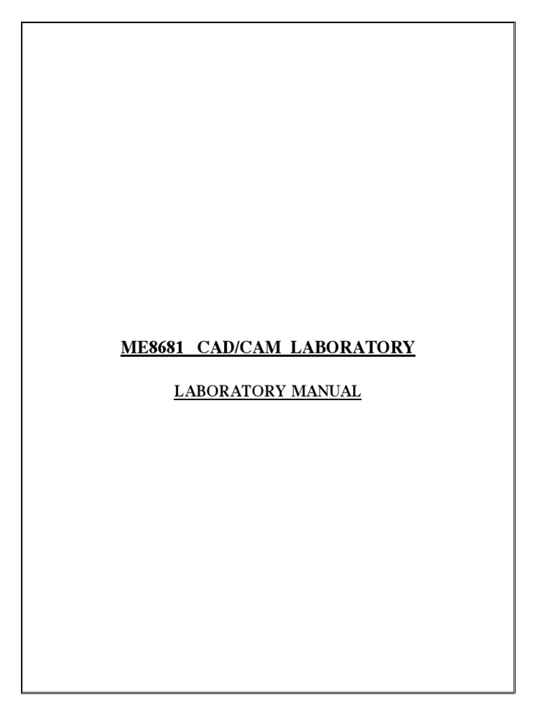 ME8681 CAD/CAM Laboratory Manual | PDF | 2 D Computer Graphics ...
