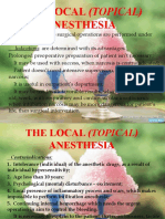 The Local (Topical) Anesthesia: Indications: Are Determined With Its Advantages