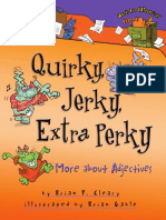 Quirky, Jerky, Extra Perky - More About Adjectives