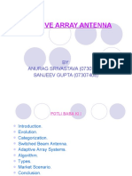 Adaptive Array Antenna: BY: ANURAG SRIVASTAVA (07307306) SANJEEV GUPTA (07307408)