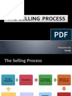 The Selling Process The Selling Process: Presented by