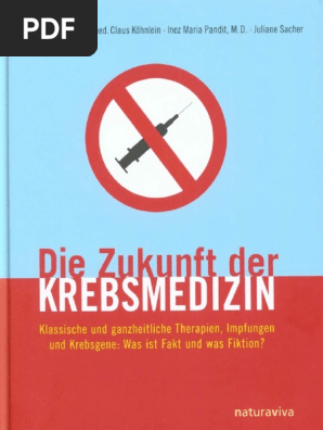 Engelbrecht Kohnlein Pandit Sacher Die Zukunft Der Krebsmedizin 2010 375 S Text Pdf